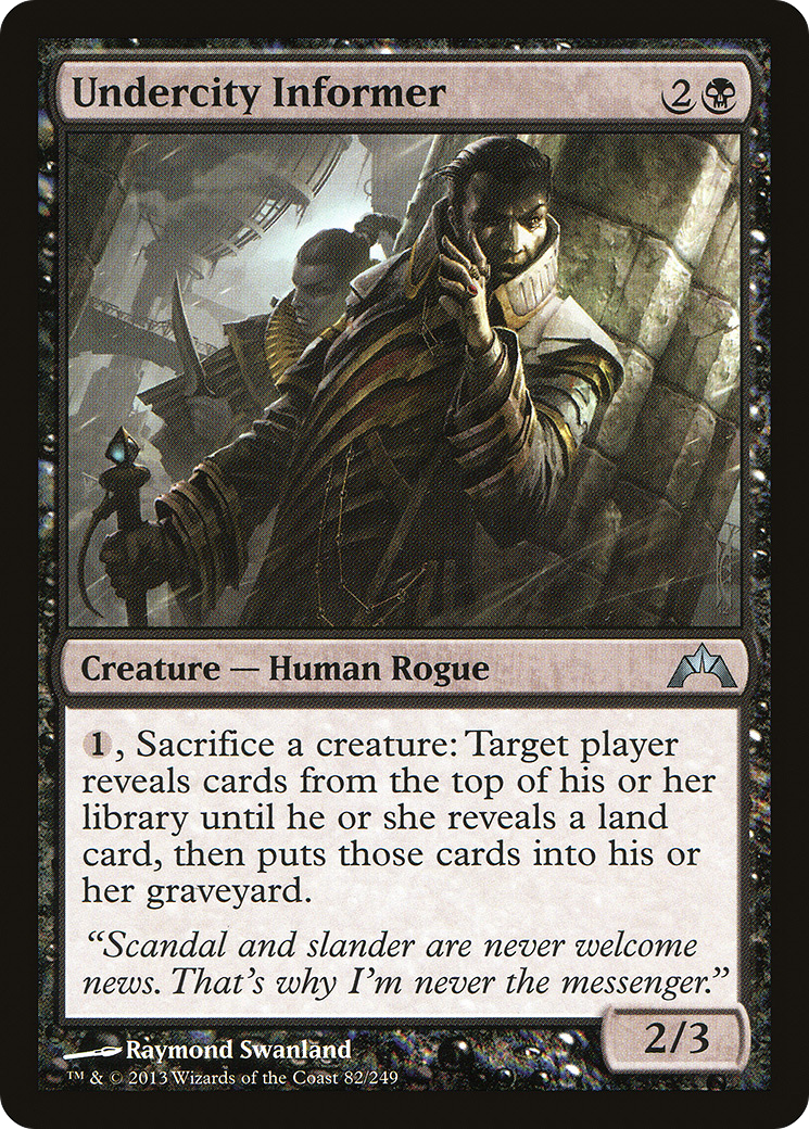 Image of Undercity Informer (GTC-082) - Gatecrash Foil