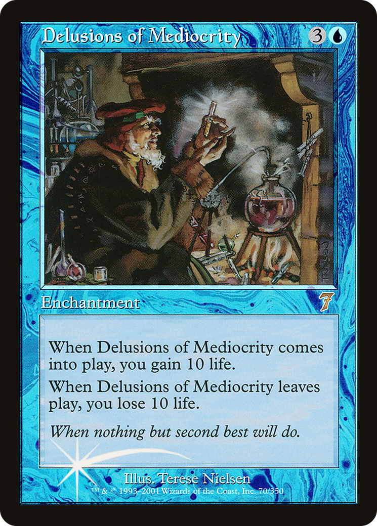 Image of Delusions of Mediocrity (7ED-070) - 7th Edition Foil