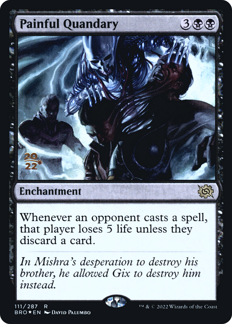 Image of Painful Quandary (PRE-111) - The Brothers' War Promos Foil