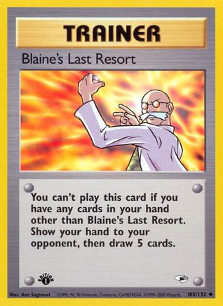 Image of Blaine's Last Resort 105/132  - Unlimited Gym Heroes - Uncommon