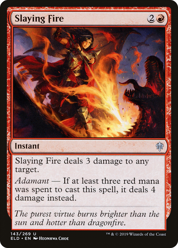 Image of Slaying Fire (ELD-143) - Throne of Eldraine Foil