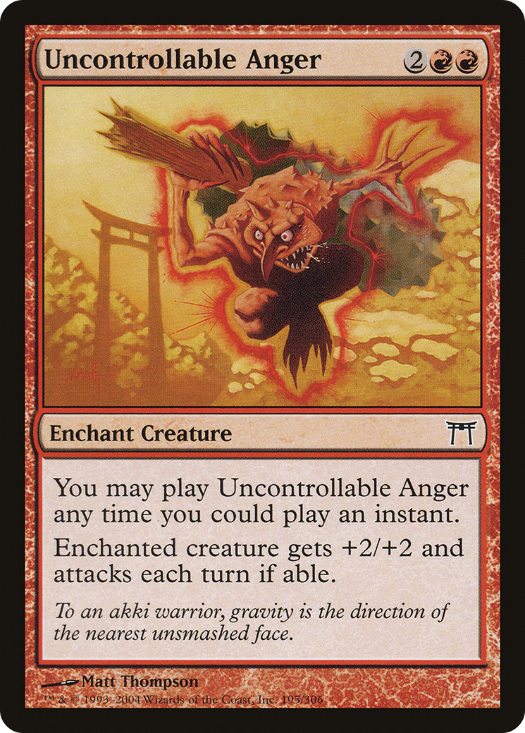 Image of Uncontrollable Anger (CHK-195) - Champions of Kamigawa