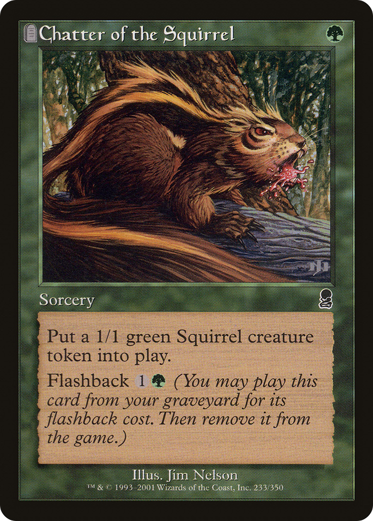 Image of Chatter of the Squirrel (ODY-233) - Odyssey: (tombstone) Foil