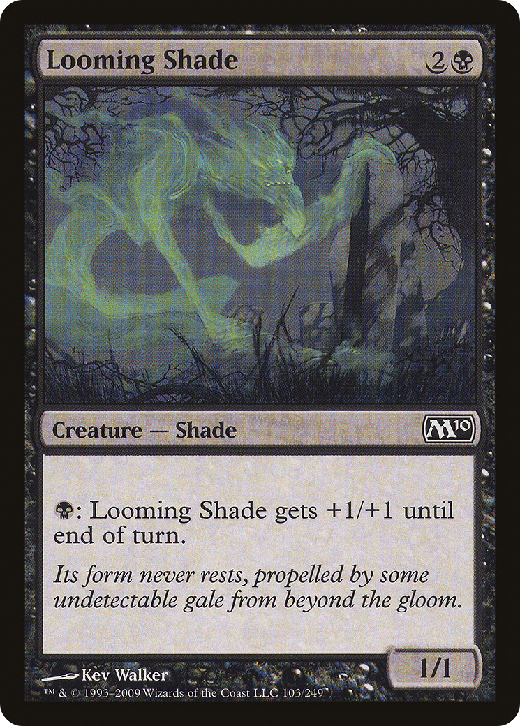 Image of Looming Shade (M10-103) - Magic 2010