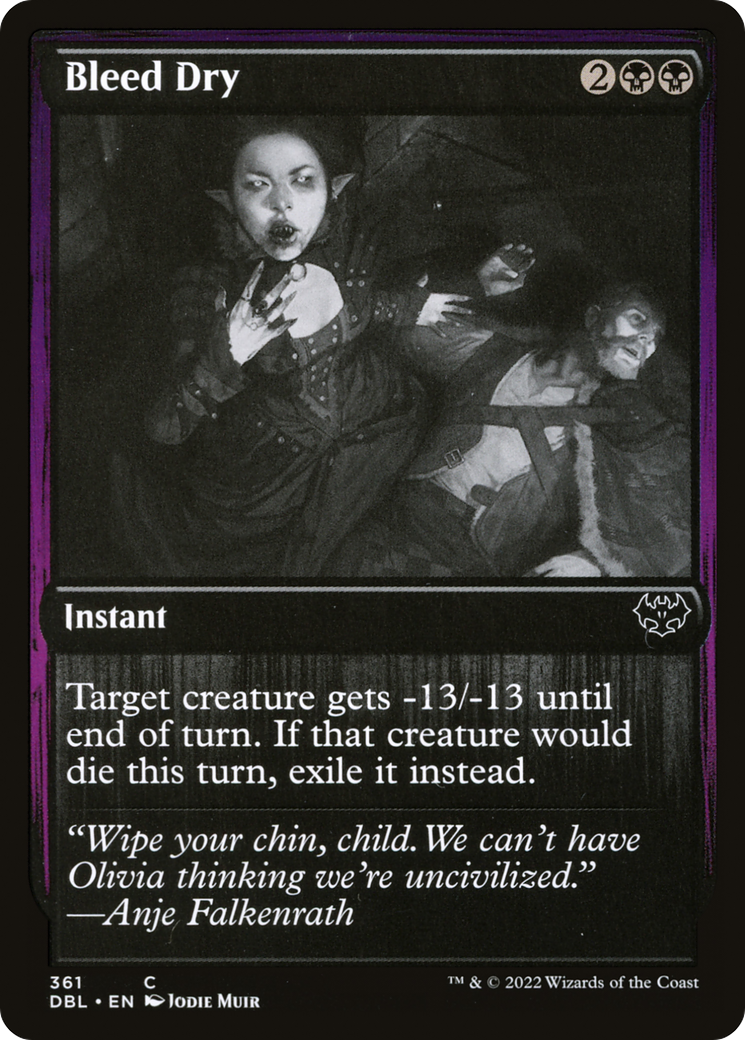 Image of Bleed Dry (DBL-361) - Innistrad: Double Feature