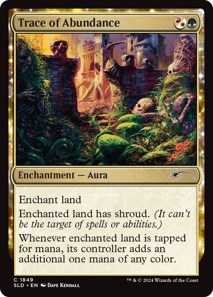 Image of Trace of Abundance (SLD-1849) - Secret Lair Drop: (enchantment)