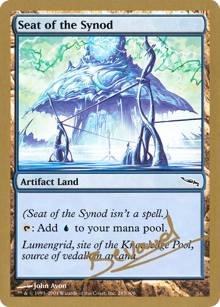 Image of Seat of the Synod - 2004 Manuel Bevand (MRD) (WCD-MB283) - World Championship Decks 2004