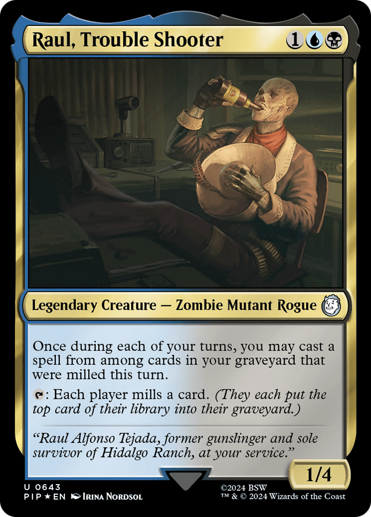 Image of Raul, Trouble Shooter (Surge Foil) (PIP-643) - Fallout Foil