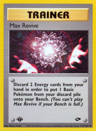 Image of Max Revive 117/132  - 1st Edition Gym Challenge - Uncommon