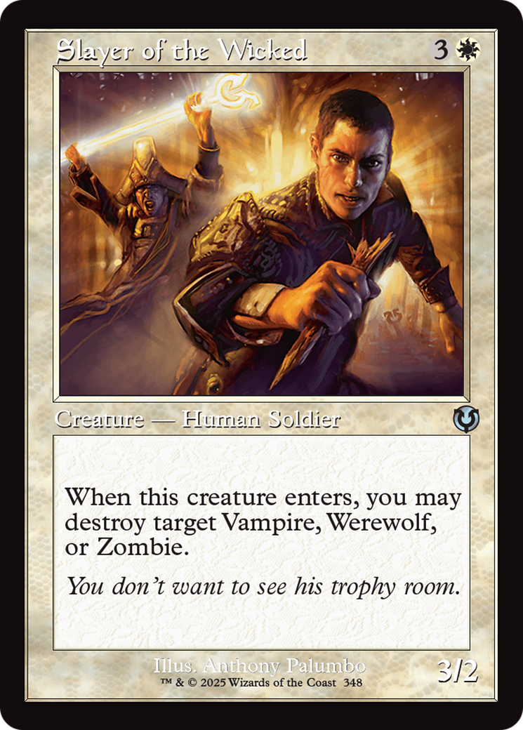 Image of Slayer of the Wicked (Retro Frame) (INR-348) - Innistrad Remastered Foil