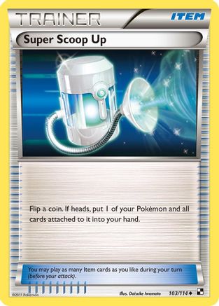 Image of Super Scoop Up 103/114  Black and White - Uncommon