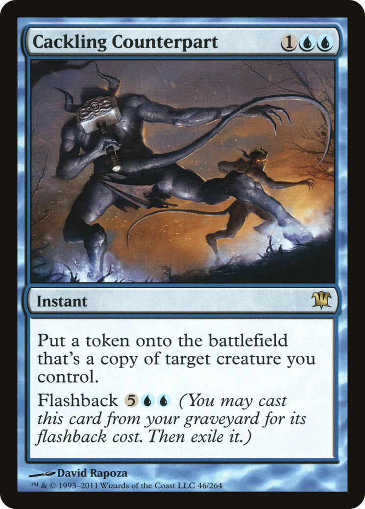 Image of Cackling Counterpart (ISD-046) - Innistrad