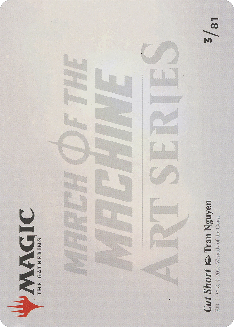 Image of Cut Short // Cut Short (AMOM-003) - March of the Machine Art Series (Borderless) Foil