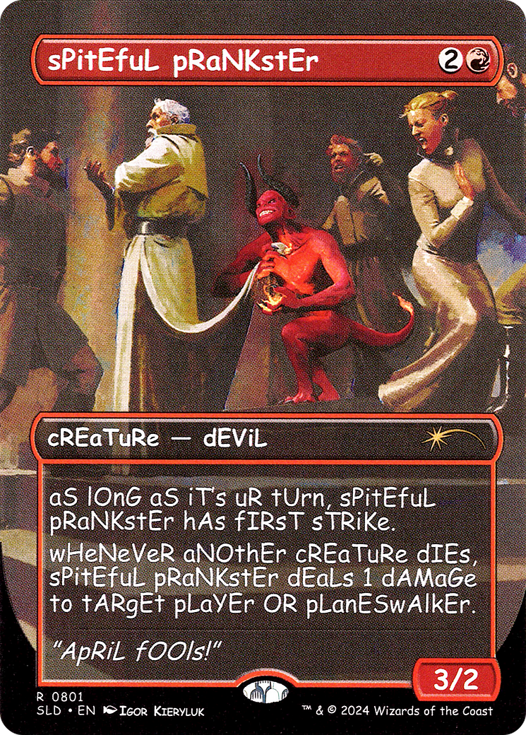 Image of sPitEfuL pRaNKstEr (SLD-801) - Secret Lair Drop (Borderless)
