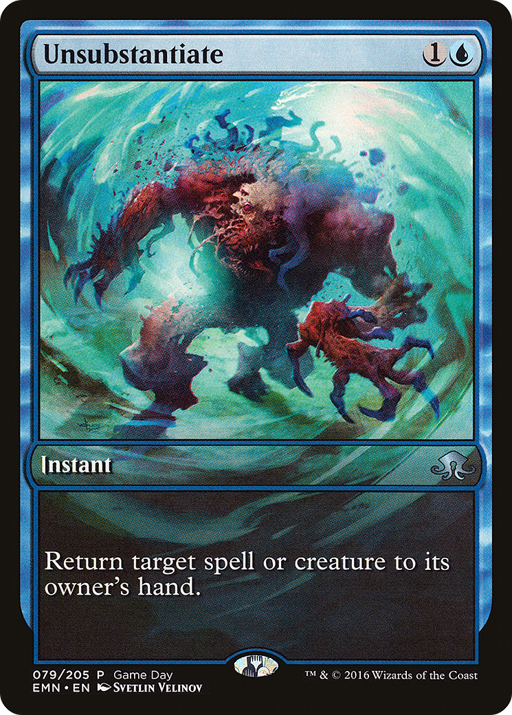 Image of Unsubstantiate (GAME-079) - Eldritch Moon Promos