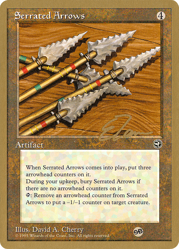 Image of Serrated Arrows - 1996 Eric Tam (HML) (SB) (WCD-) - Pro Tour Collector Set