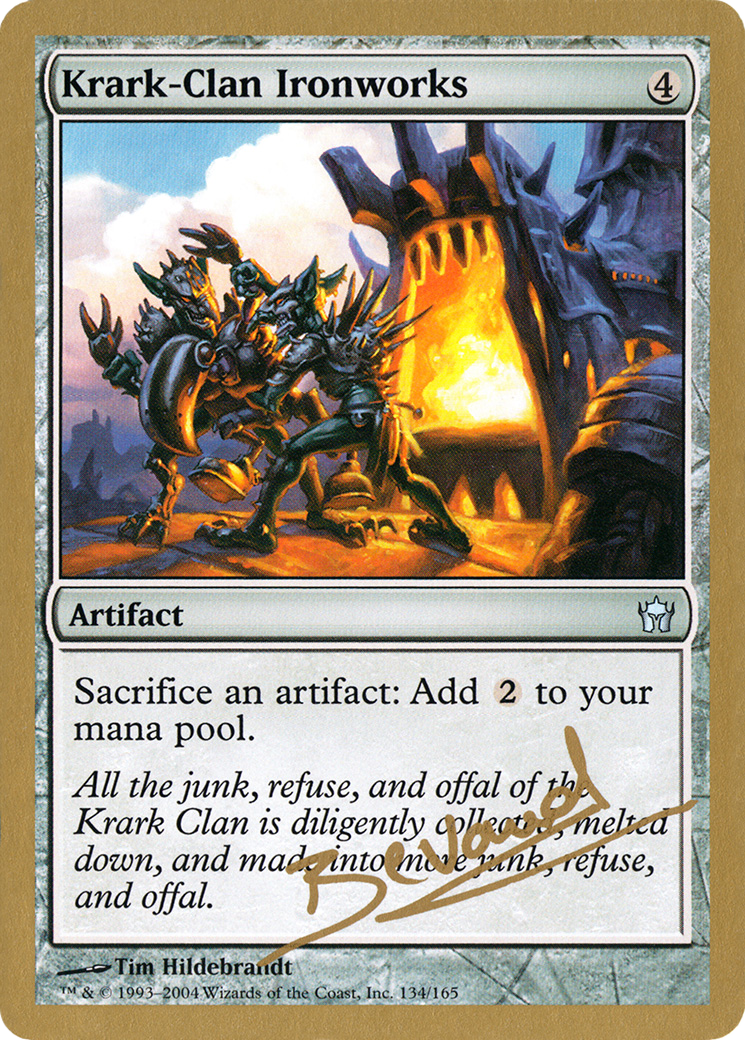 Image of Krark-Clan Ironworks - 2004 Manuel Bevand (5DN) (WCD-) - World Championship Decks 2004