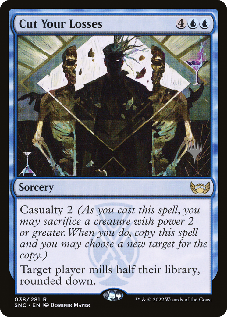 Image of Cut Your Losses (PPSNC-038) - Streets of New Capenna Promos