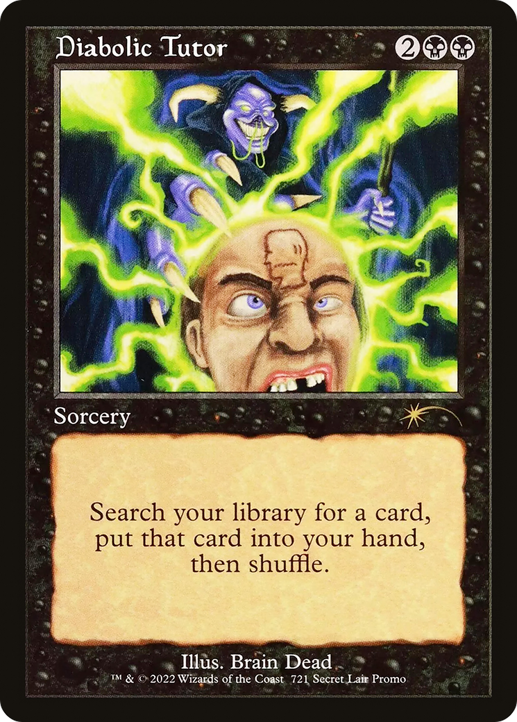 Image of Diabolic Tutor (721) (SLD-721) - Secret Lair Drop