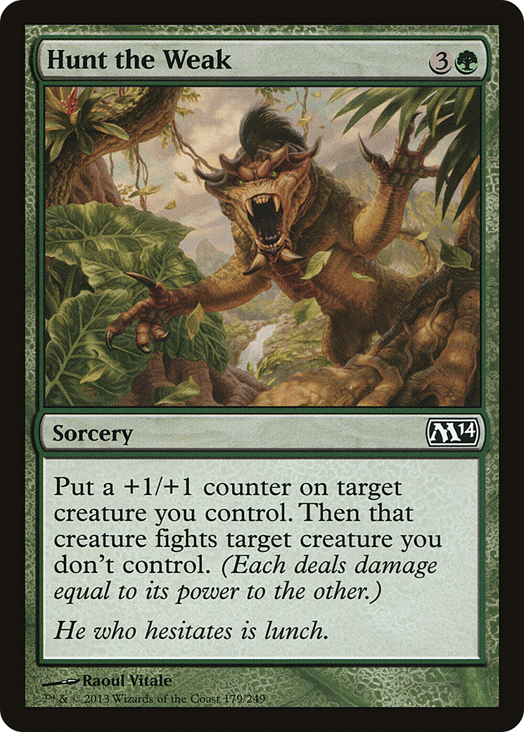 Image of Hunt the Weak (M14-179) - Magic 2014 Foil