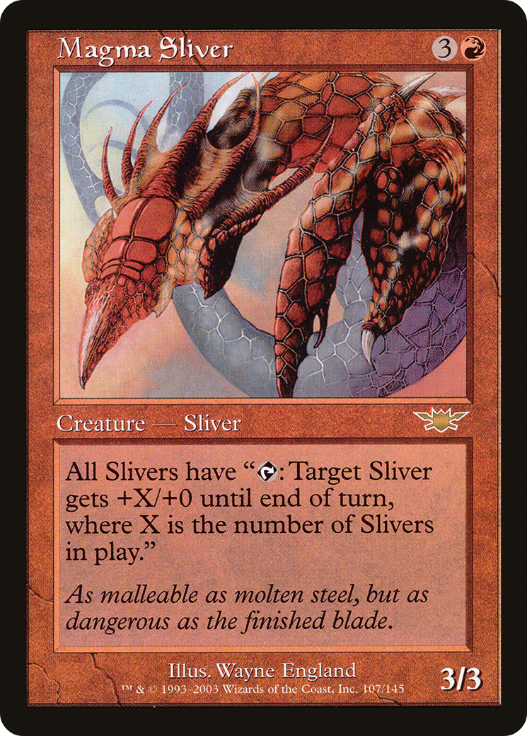 Image of Magma Sliver (LGN-107) - Legions