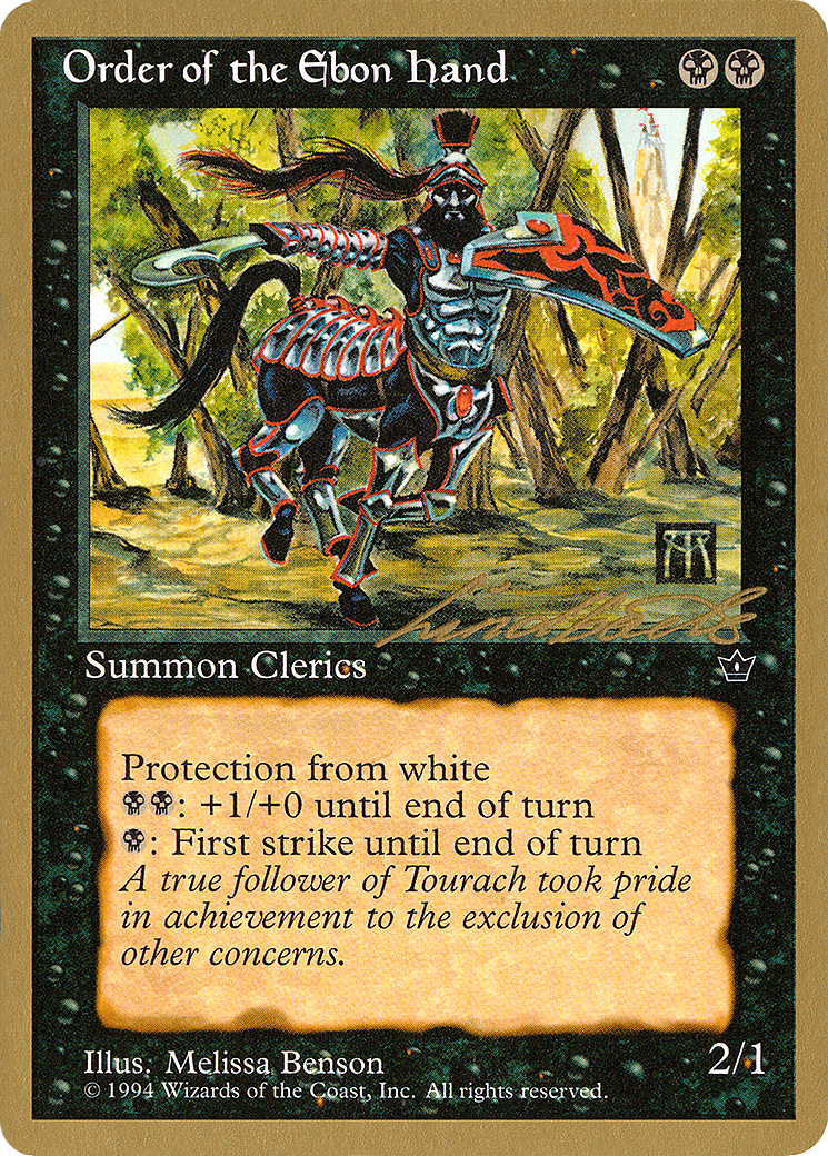 Image of Order of the Ebon Hand (Benson) - 1996 Leon Lindback (FEM) (WCD-) - Pro Tour Collector Set