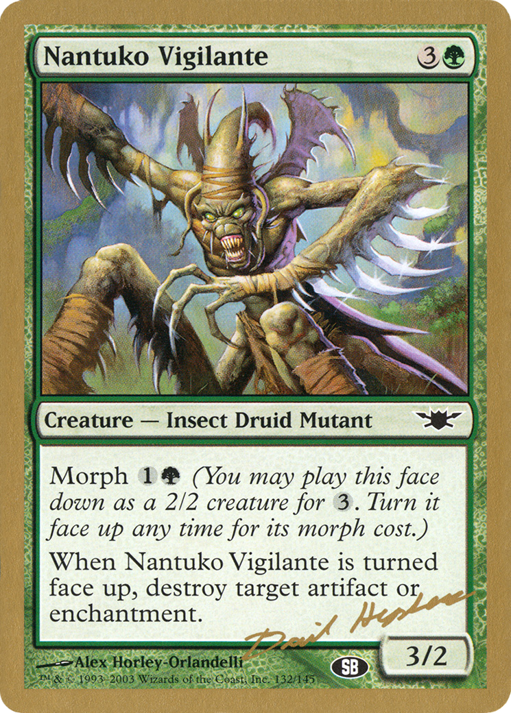 Image of Nantuko Vigilante - 2003 Dave Humpherys (LGN) (SB) (WCD-DH132SB) - World Championship Decks 2003