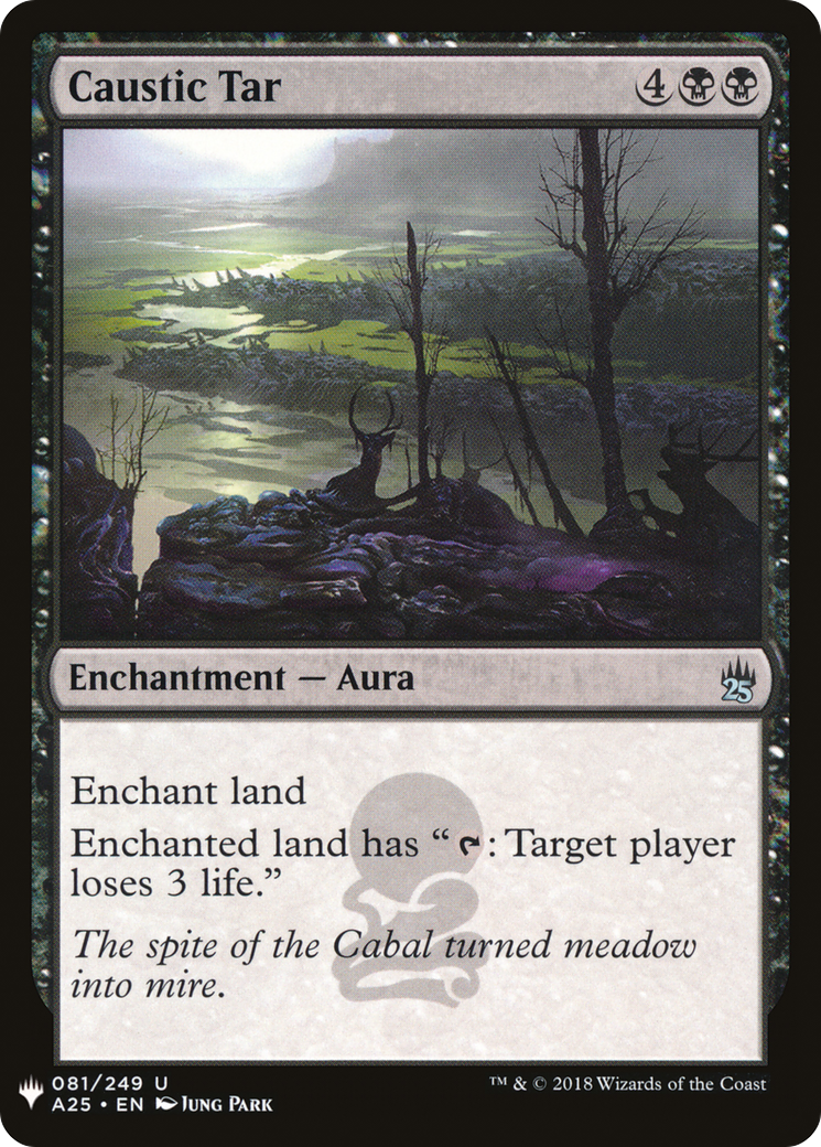 Image of Caustic Tar (LIST-A25-81) - The List