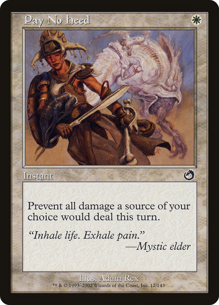 Image of Pay No Heed (TOR-012) - Torment Foil