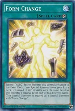 Image of Form Change (SDHS-EN020) - Structure Deck: HERO Strike Unlimited