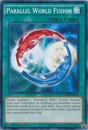 Image of Parallel World Fusion (SDHS-EN025) - Structure Deck: HERO Strike 1st Edition