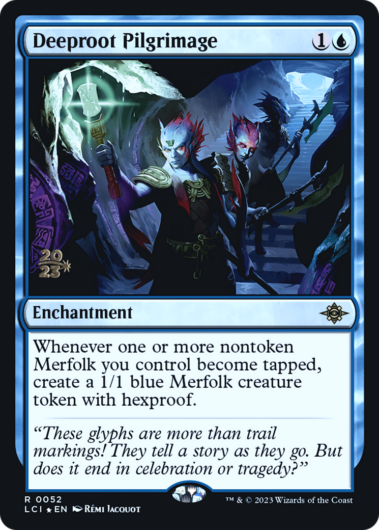 Image of Deeproot Pilgrimage (PRE-052) - The Lost Caverns of Ixalan Promos Foil