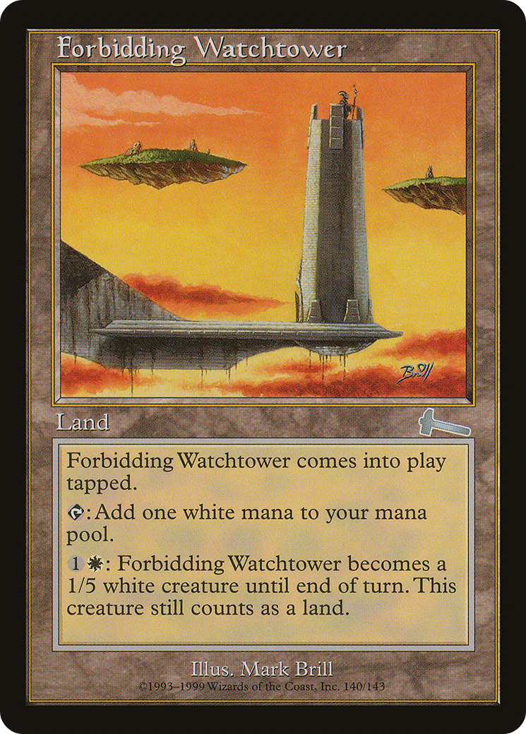 Image of Forbidding Watchtower (ULG-140) - Urza's Legacy Foil