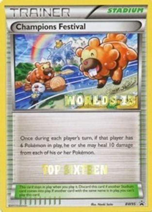 Image of Champions Festival (Worlds ) [Top 16] BW95  Black and White Promos - Promo