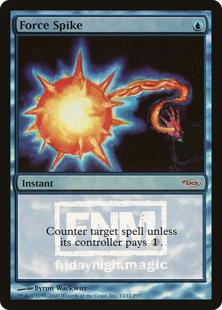Image of Force Spike (FNM-012) - Friday Night Magic 2007 Foil