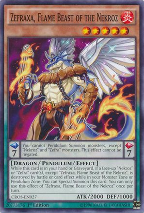 Image of Zefraxa, Flame Beast of the Nekroz (CROS-EN027) - Crossed Souls Unlimited