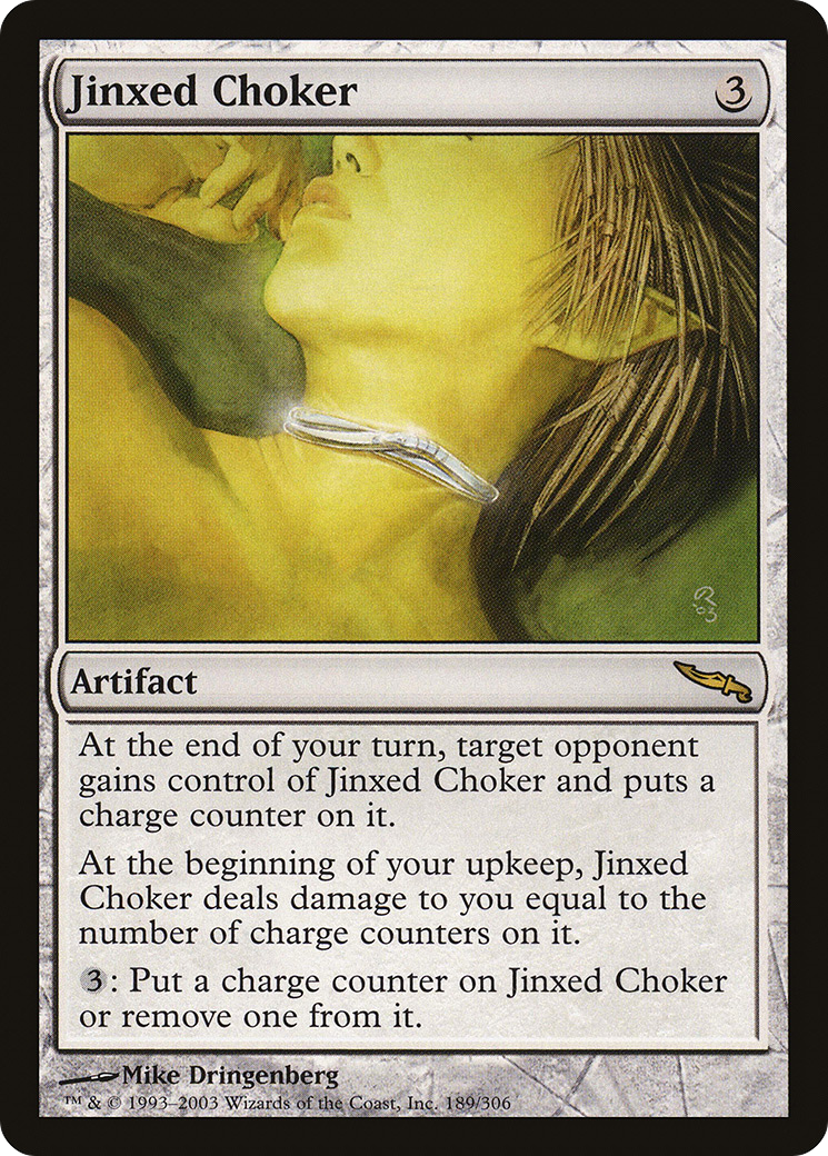 Image of Jinxed Choker (MRD-189) - Mirrodin