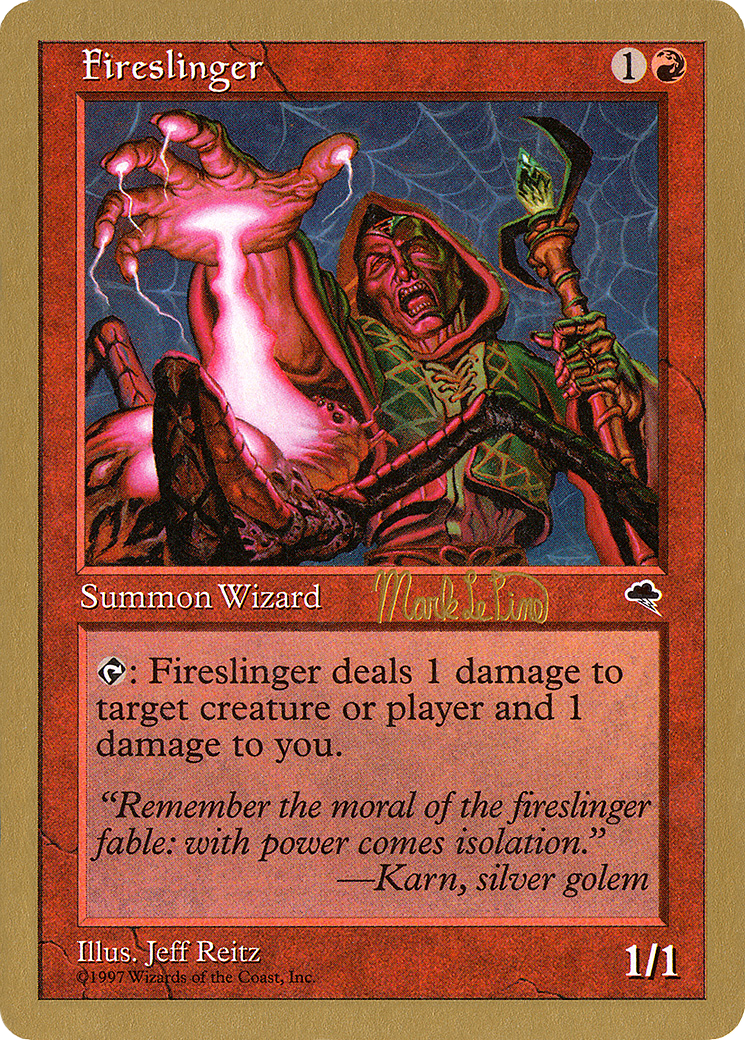 Image of Fireslinger - 1999 Mark Le Pine (TMP) (WCD-) - World Championship Decks 1999