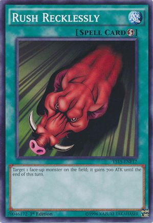 Image of Rush Recklessly (YS15-ENF17) - Starter Deck: Saber Force 1st Edition