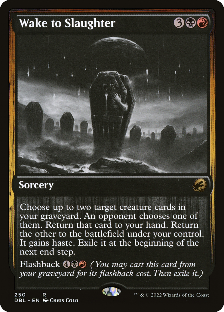 Image of Wake to Slaughter (DBL-250) - Innistrad: Double Feature