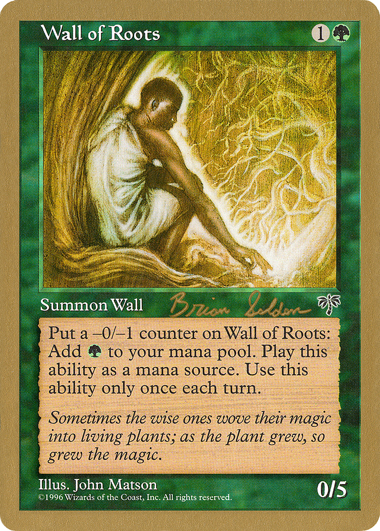 Image of Wall of Roots - 1998 Brian Selden (MIR) (WCD-) - World Championship Decks 1998