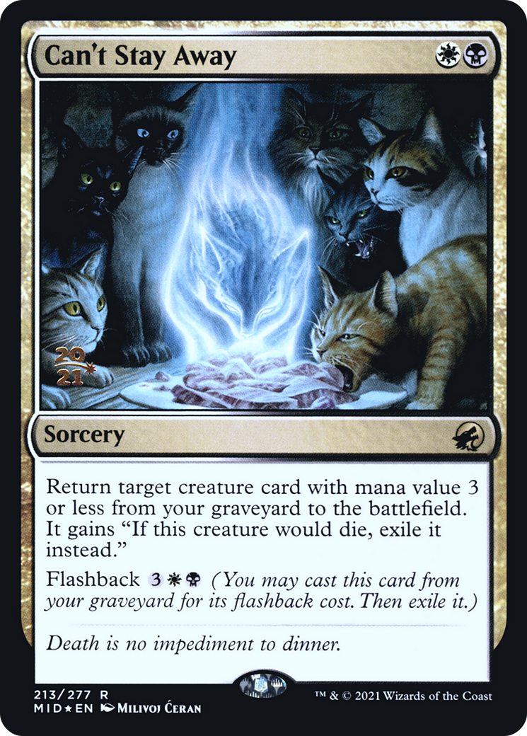 Image of Can't Stay Away (PRE-213) - Innistrad: Midnight Hunt Promos Foil