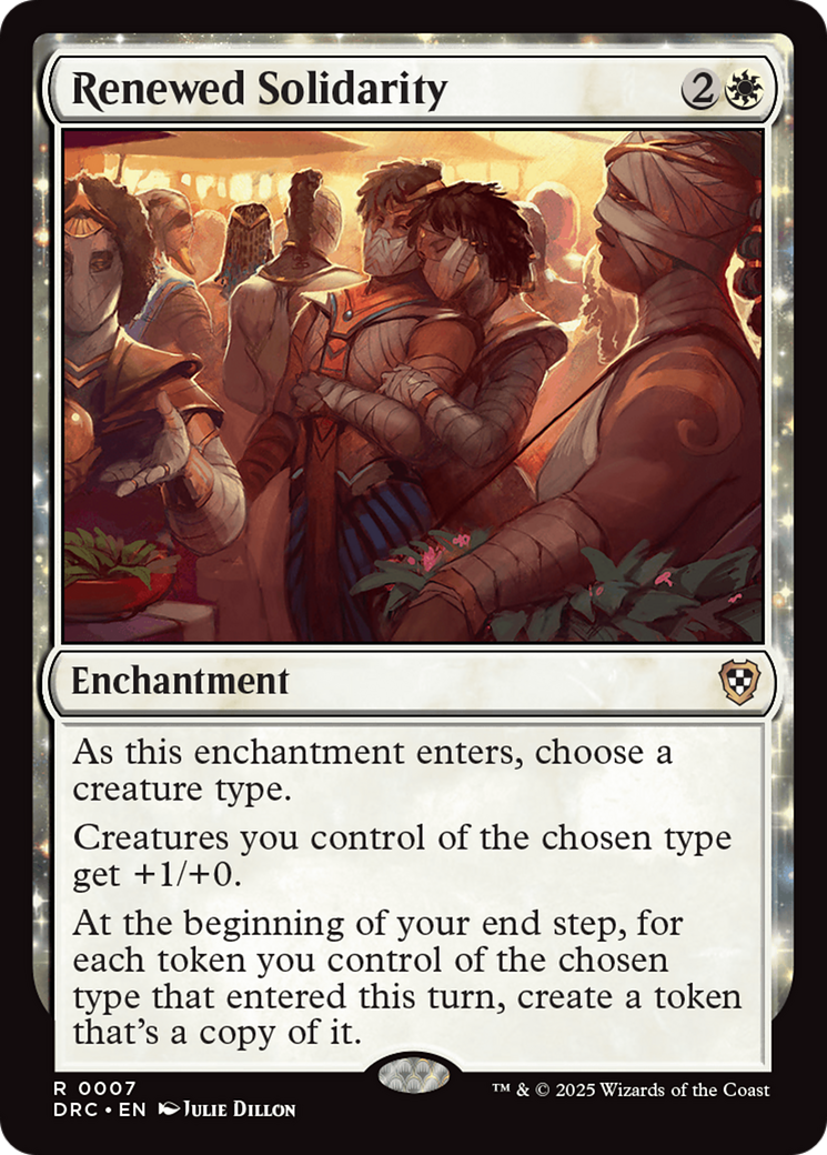 Image of Renewed Solidarity (DRC-007) - Commander: Aetherdrift: (enchantment)