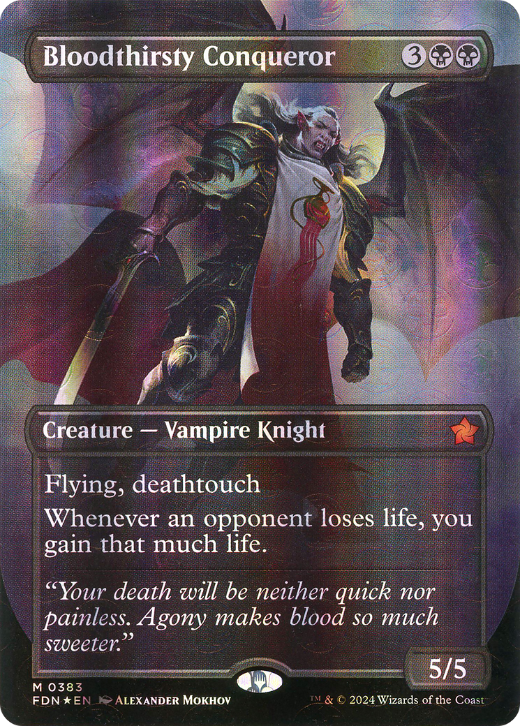 Image of Bloodthirsty Conqueror (Borderless) (Mana Foil) (FDN-383) - Foundations (Borderless) Foil
