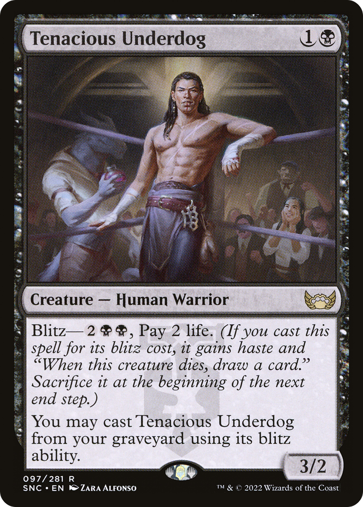 Image of Tenacious Underdog (SNC-097) - Streets of New Capenna