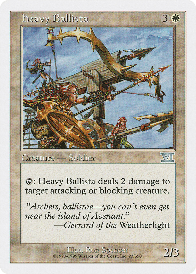 Image of Heavy Ballista (6ED-023) - Classic Sixth Edition