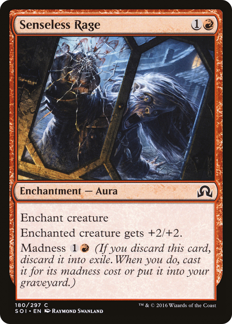 Image of Senseless Rage (SOI-180) - Shadows over Innistrad Foil