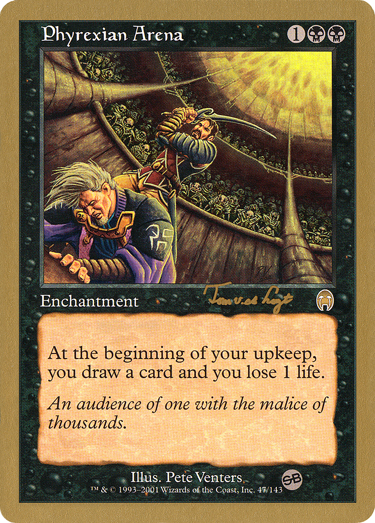 Image of Phyrexian Arena - 2001 Tom van de Logt (APC) (SB) (WCD-) - World Championship Decks 2001