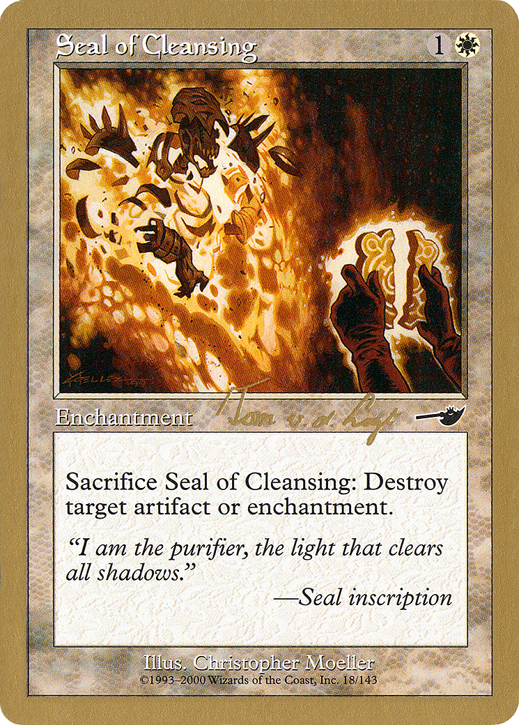 Image of Seal of Cleansing - 2000 Tom van de Logt (NMS) (WCD-) - World Championship Decks 2000