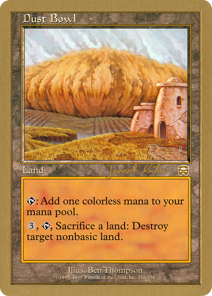 Image of Dust Bowl - 2000 Janosch Kuhn (MMQ) (WCD-) - World Championship Decks 2000